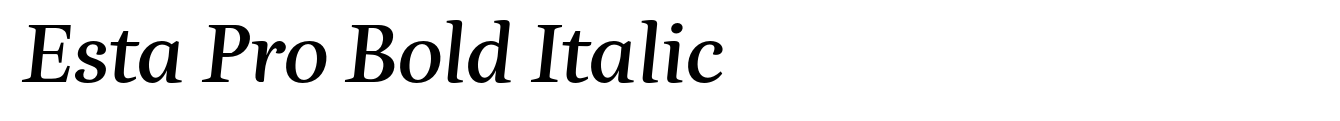 Esta Pro Bold Italic